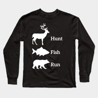 Funny Hunting Fishing Hunt Fish Run Bear Gift Long Sleeve T-Shirt